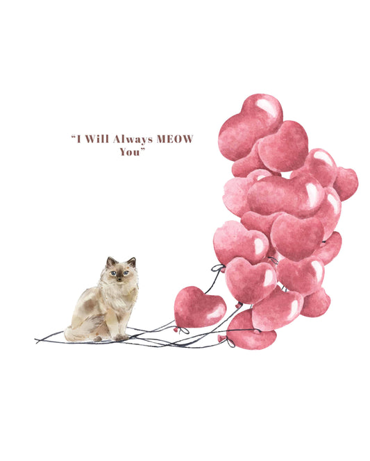 I will always MEOW You, Ragdoll Valentine's Card