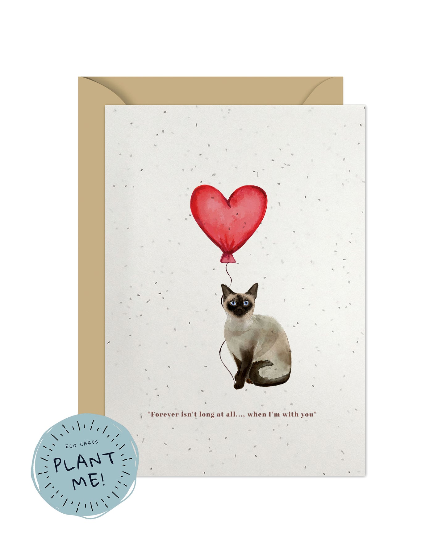 Forever isn't Long, Siamese Anniversary Card