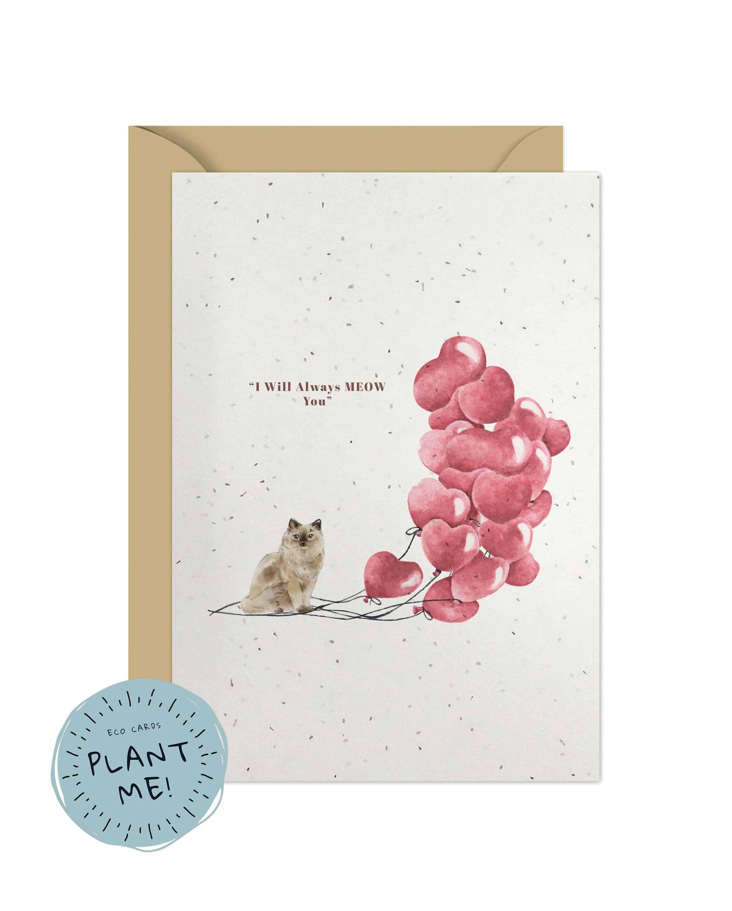 I will always MEOW You, Ragdoll Valentine's Card