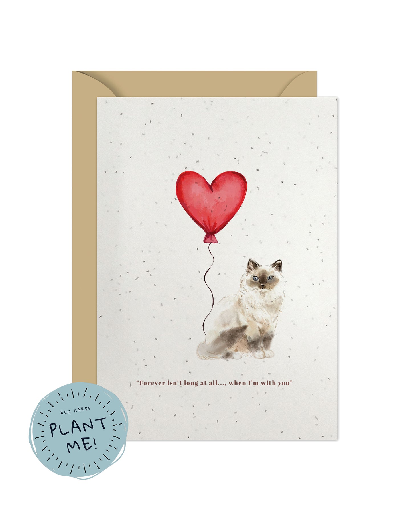 Forever isn't Long, Birman Anniversary Card