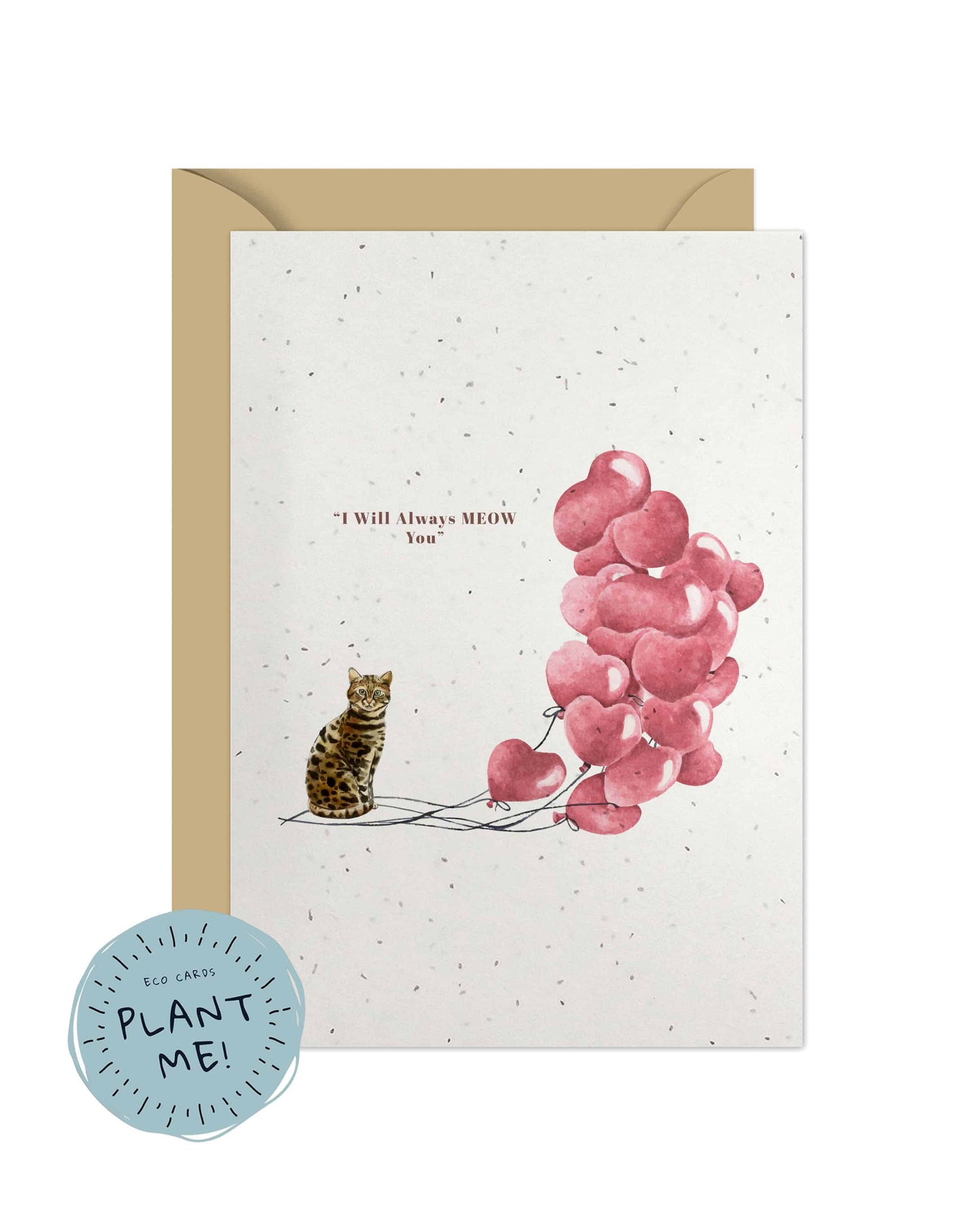 I will always MEOW You, Bengal Valentine's Card