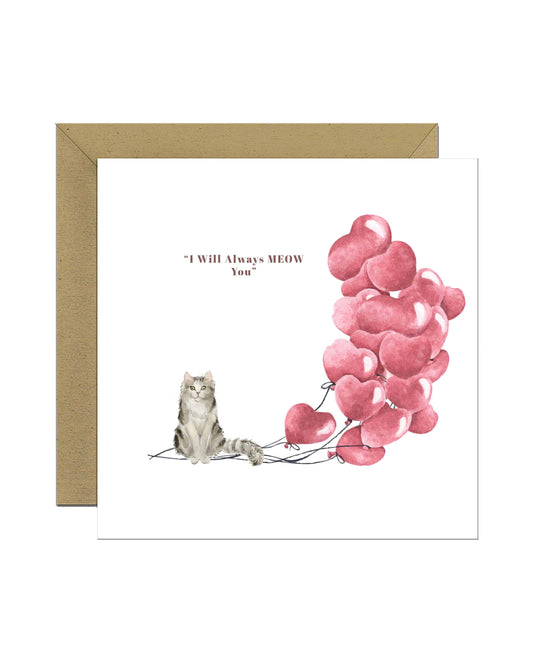 I will always MEOW You, Ragamuffin Valentine's Card