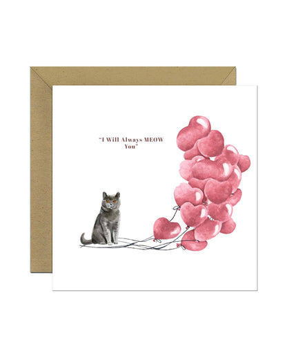 I will always MEOW You, British Shorthair Valentine's Card