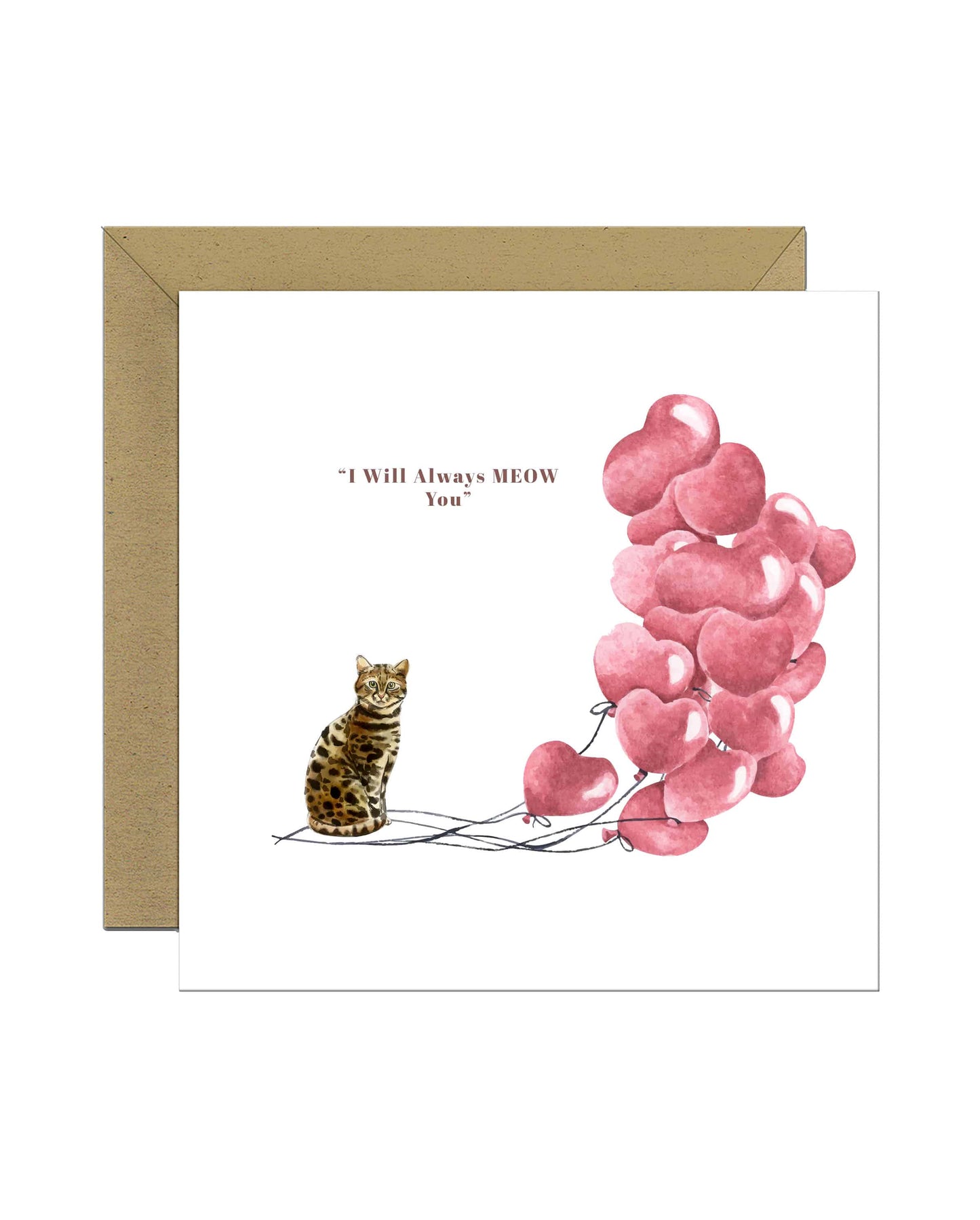 I will always MEOW You, Bengal Valentine's Card