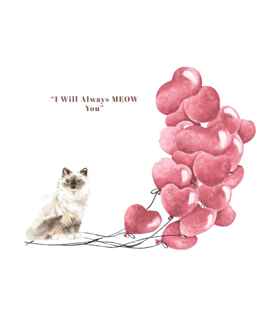 I will always MEOW You, Birman Valentine's Card