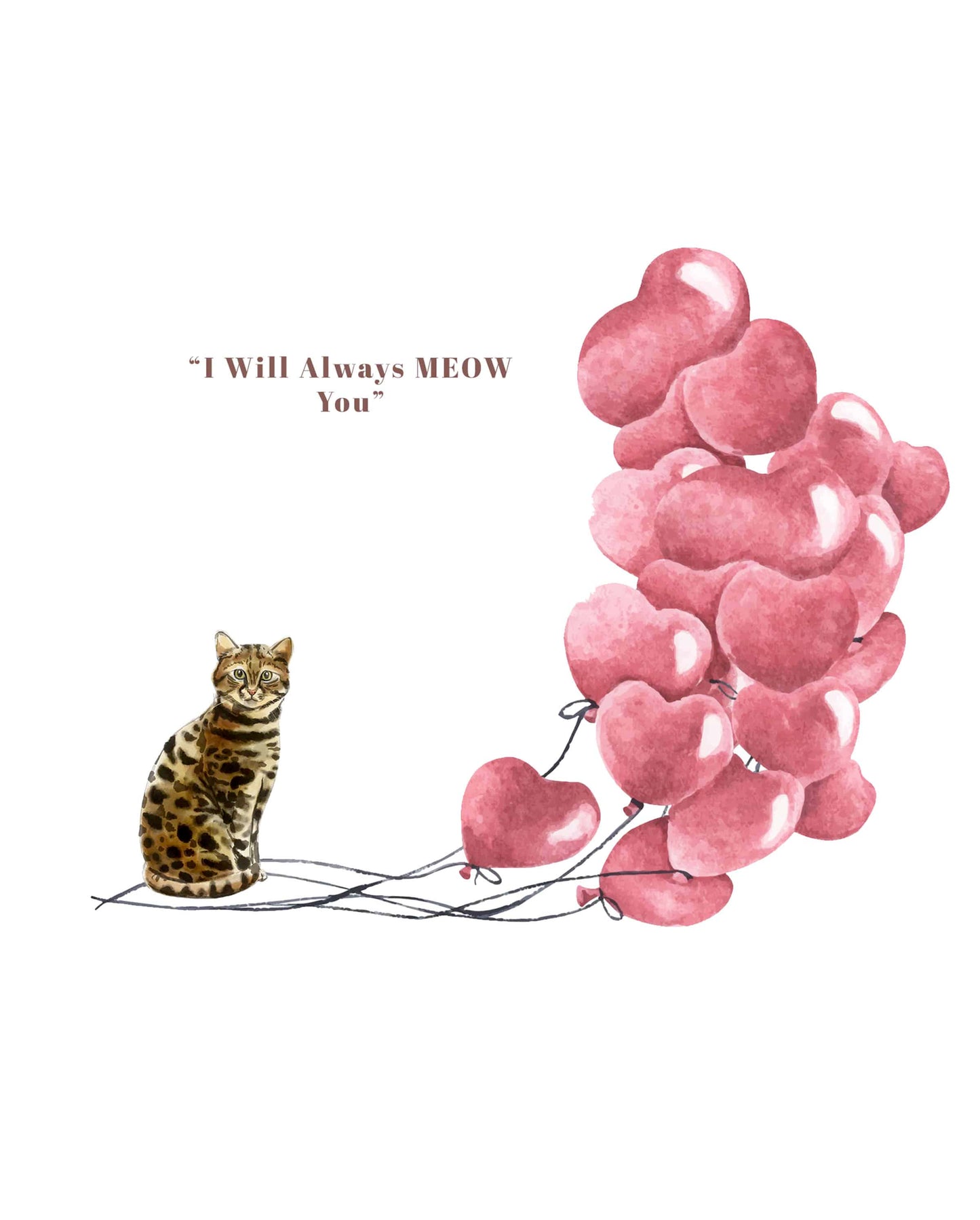 I will always MEOW You, Bengal Valentine's Card