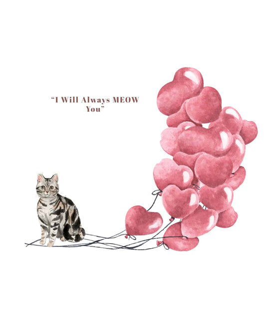 I will always MEOW You, Silver American Shorthair Valentine's Card