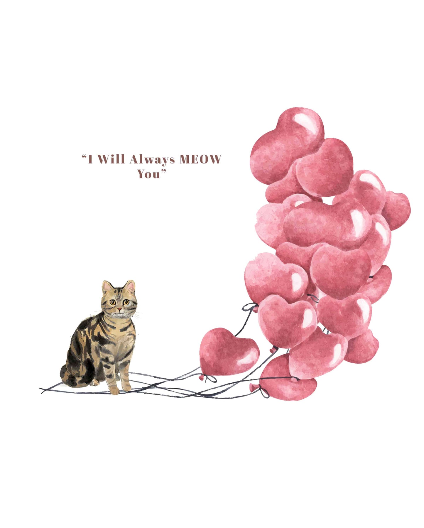 I will always MEOW You, Brown American Shorthair Valentine's Card