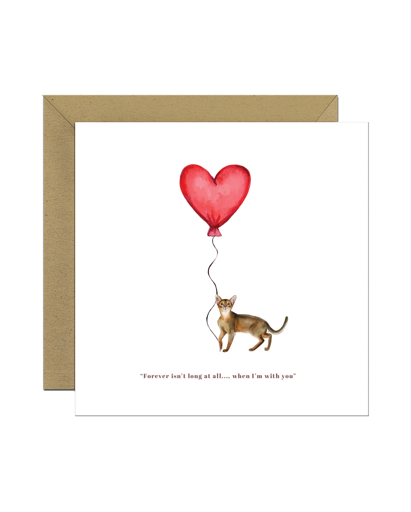 Forever isn't Long, Abyssinian Anniversary Card