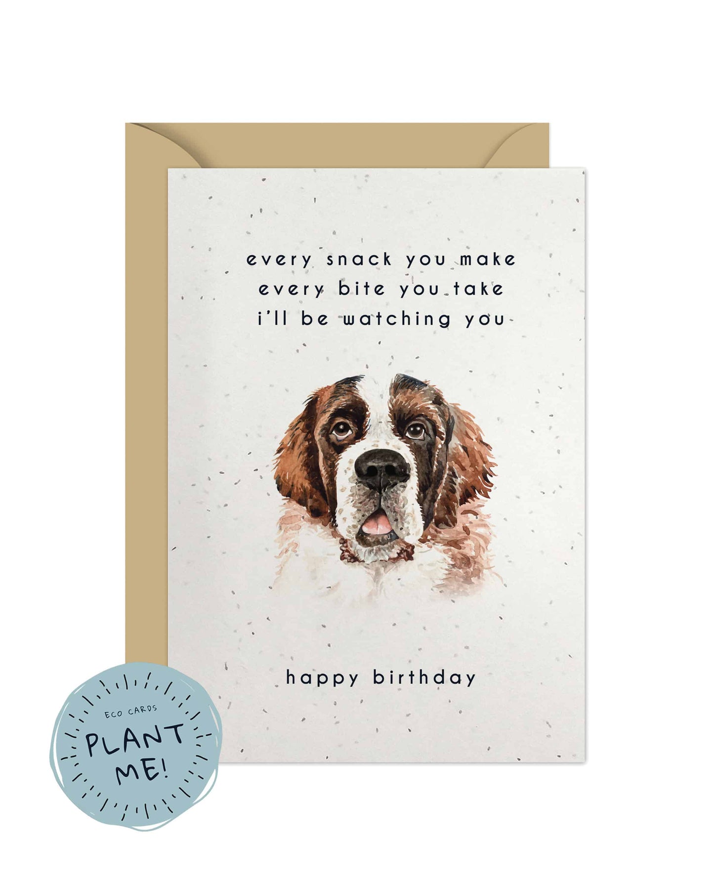 Every Bite You Take, Saint Bernard Birthday Card