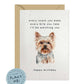 Every Bite You Take, Yorkshire Terrier Birthday Card