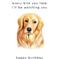 Every Bite You Take, Golden Retriever Birthday Card