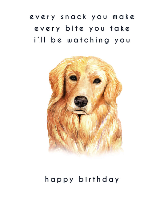 Every Bite You Take, Golden Retriever Birthday Card