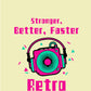 Stronger, Better, Faster Retro iPhone Case