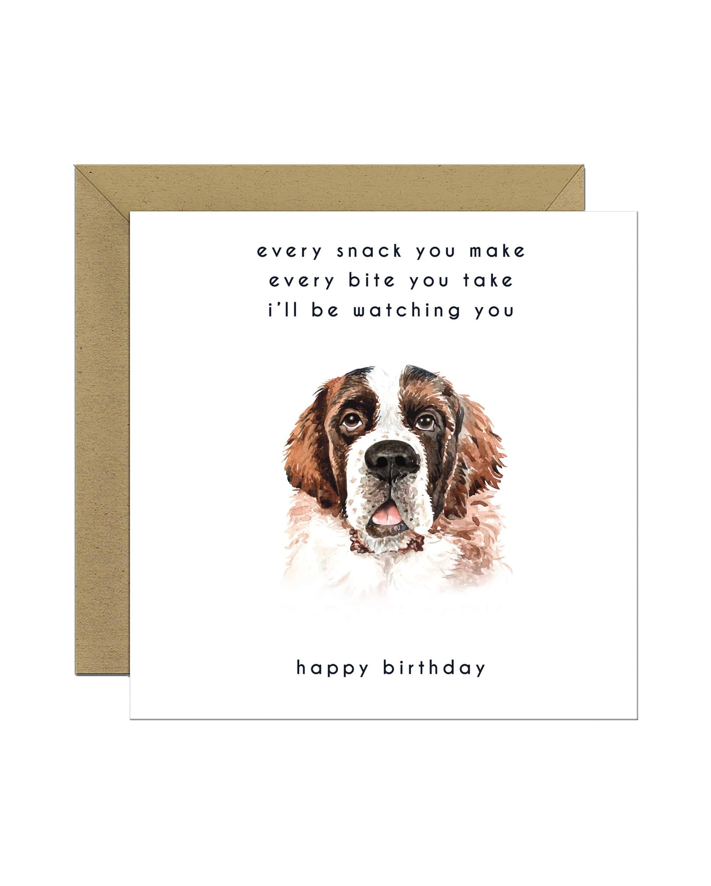 Every Bite You Take, Saint Bernard Birthday Card