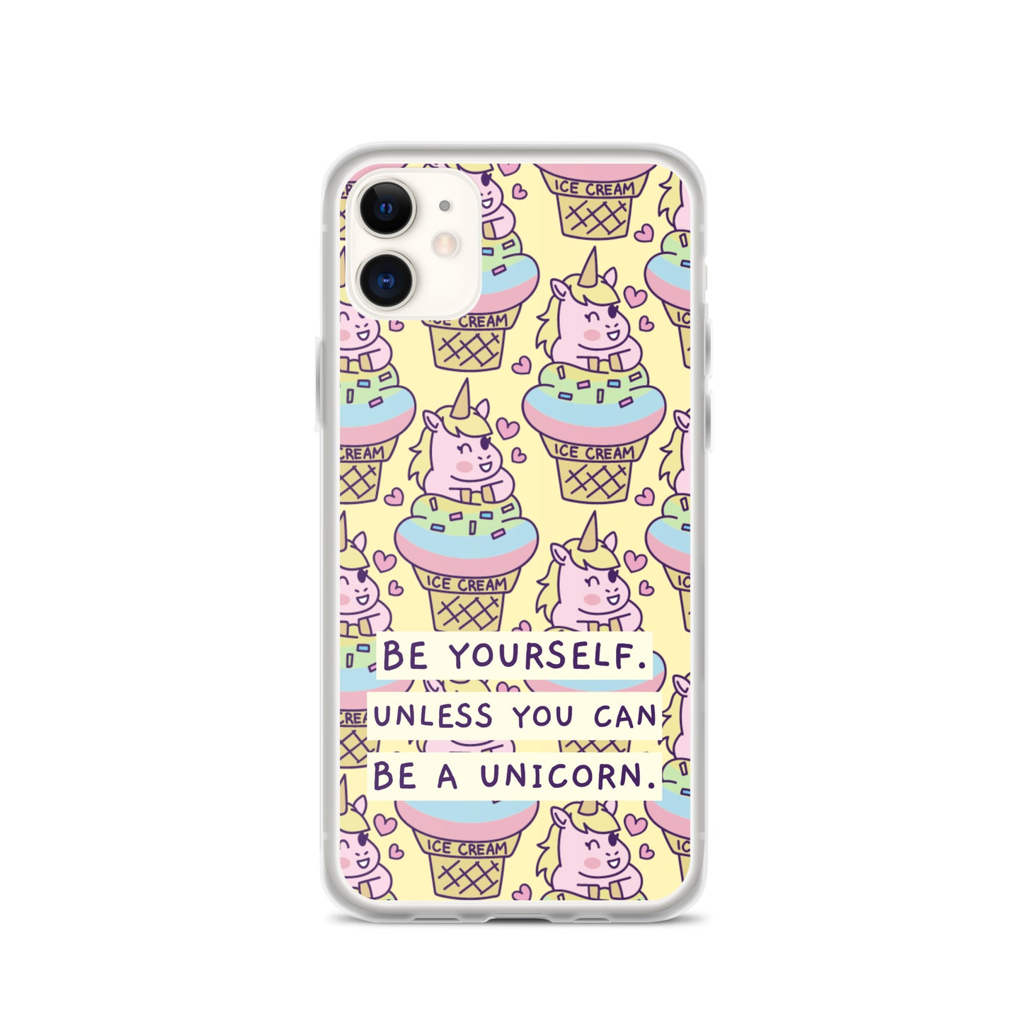 Be a Unicorn iPhone Case