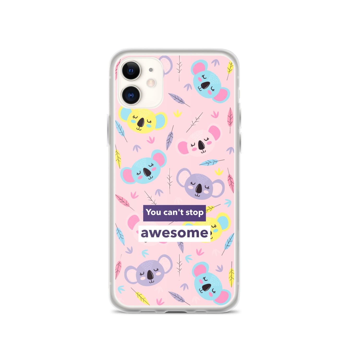 You Can't Stop Awesome iPhone Case