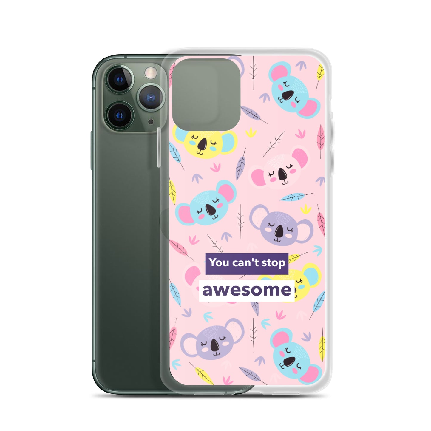 You Can't Stop Awesome iPhone Case