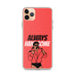 Always Handsome iPhone Case