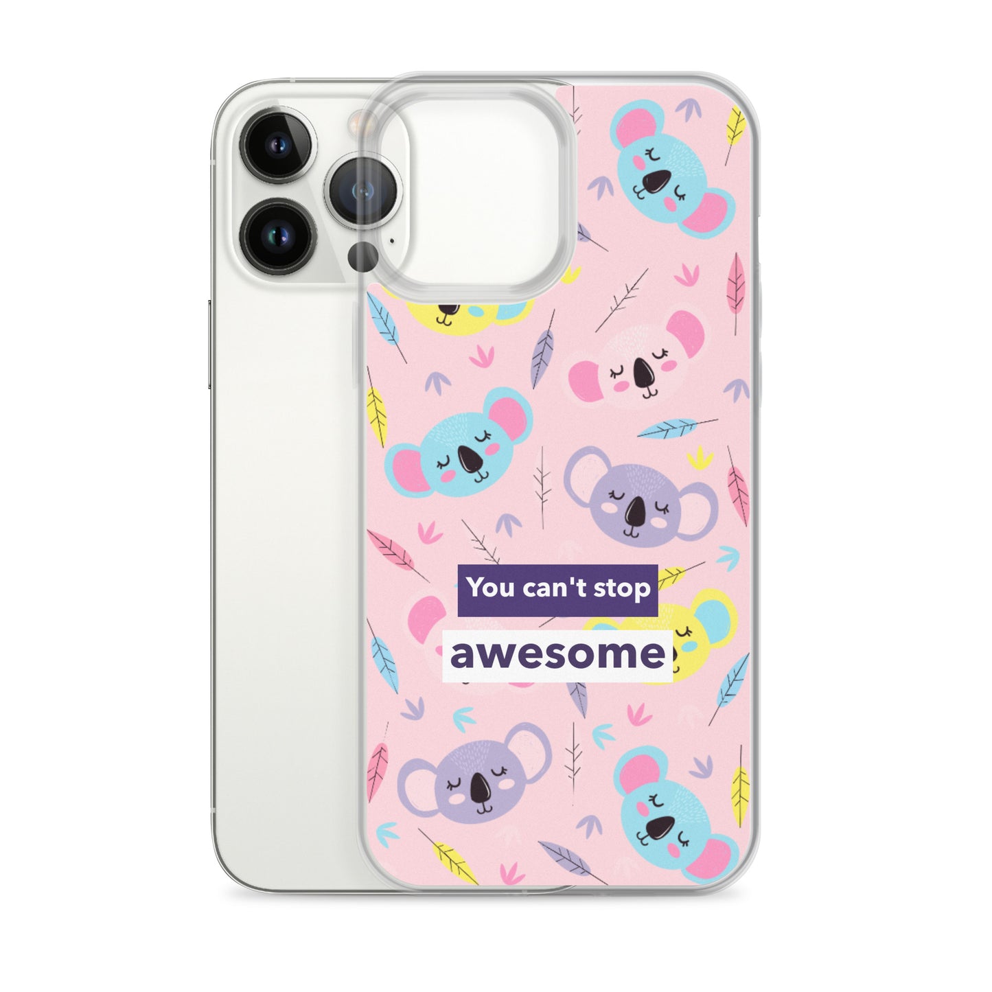 You Can't Stop Awesome iPhone Case