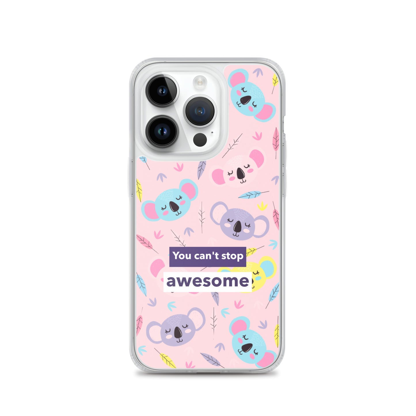 You Can't Stop Awesome iPhone Case