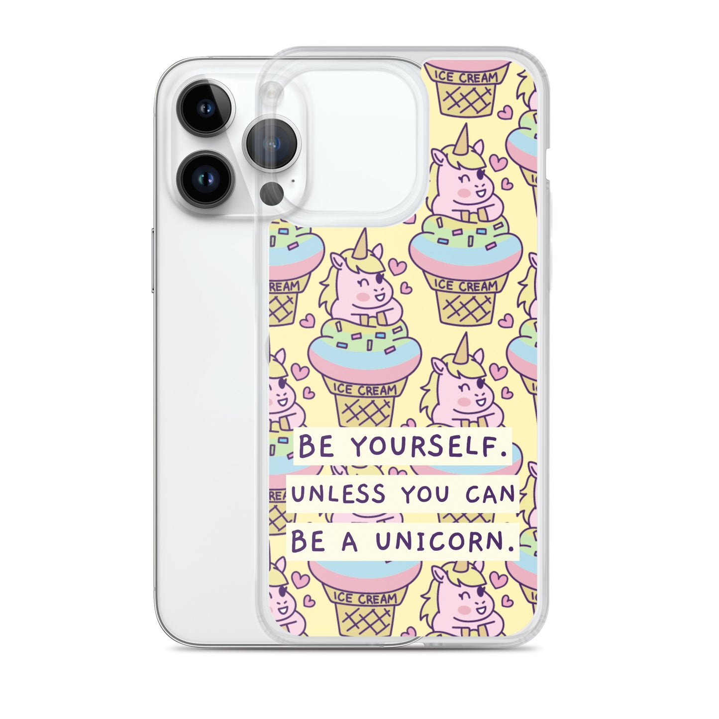 Be a Unicorn iPhone Case