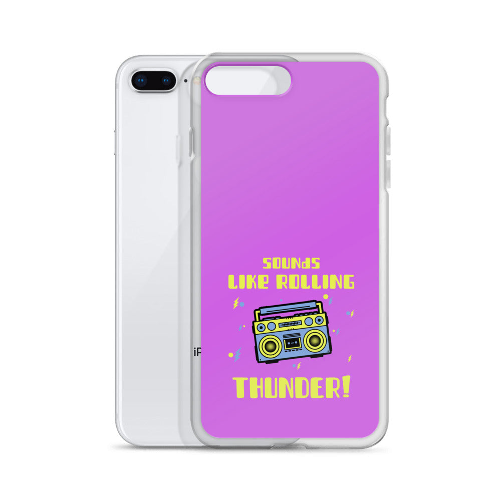 Sounds Like Rolling Thunder iPhone Case