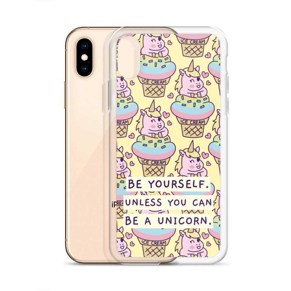 Be a Unicorn iPhone Case