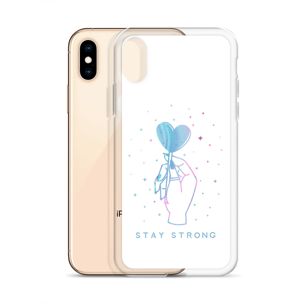 Stay Strong iPhone Case