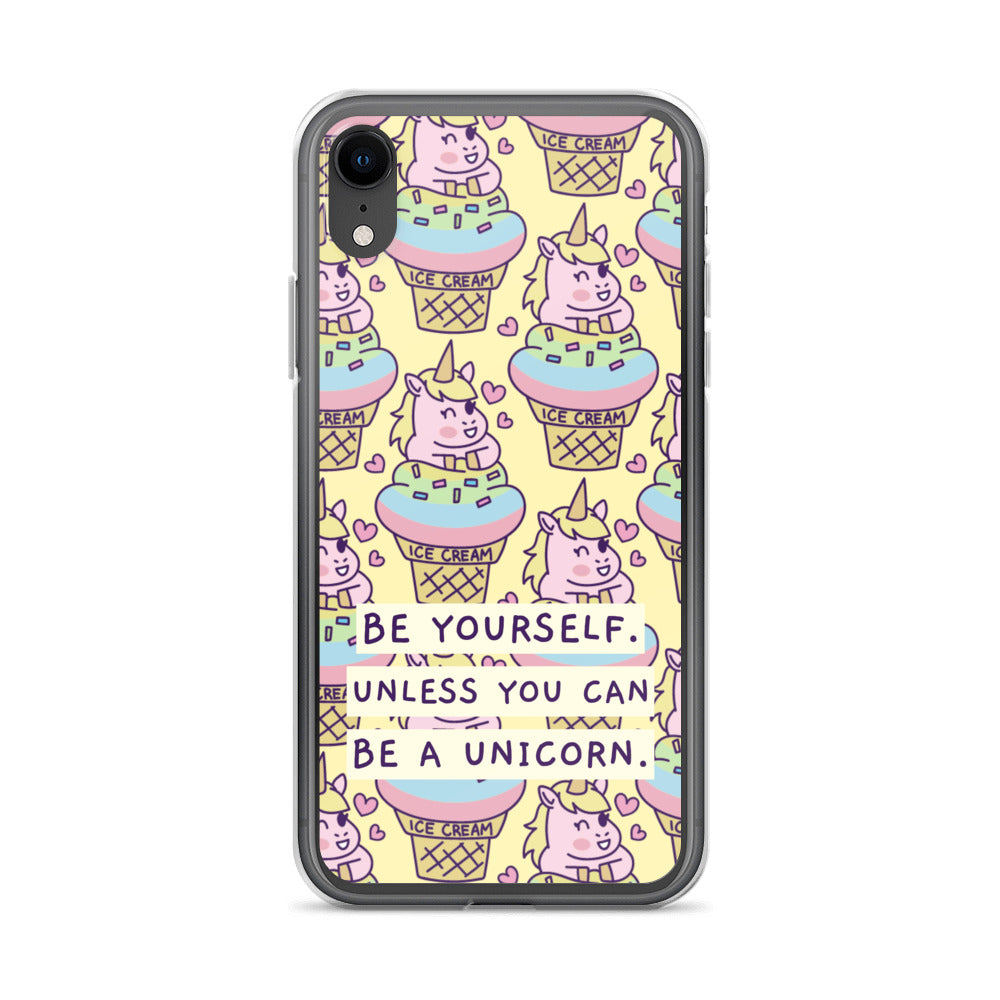 Be a Unicorn iPhone Case