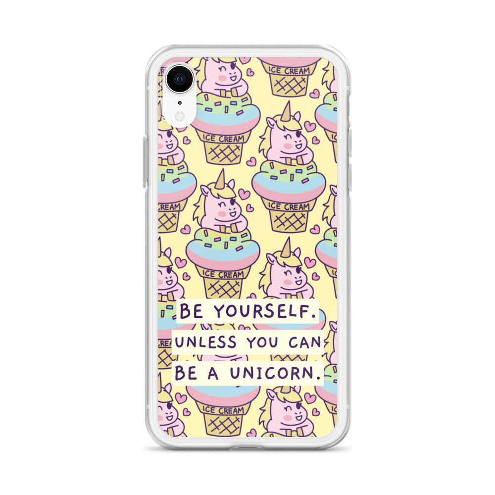 Be a Unicorn iPhone Case