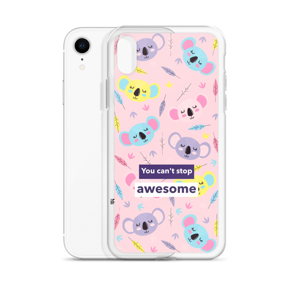 You Can't Stop Awesome iPhone Case