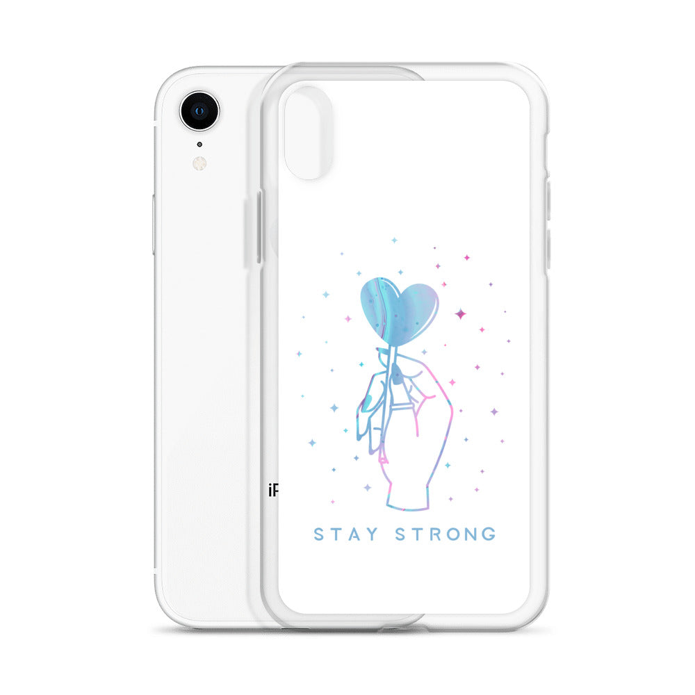 Stay Strong iPhone Case