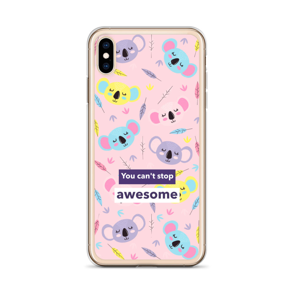 You Can't Stop Awesome iPhone Case