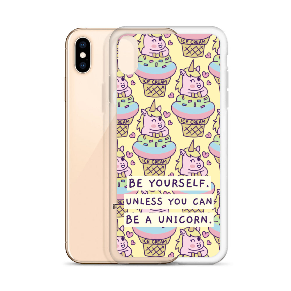 Be a Unicorn iPhone Case