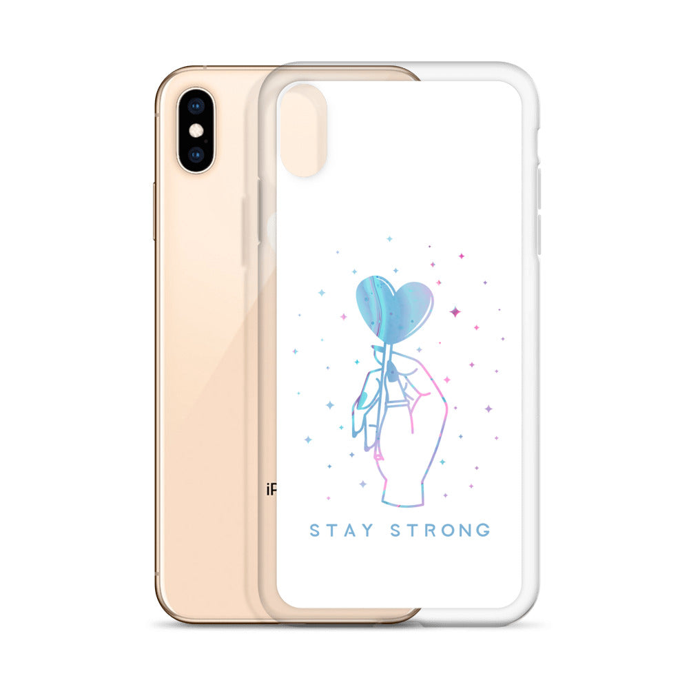 Stay Strong iPhone Case