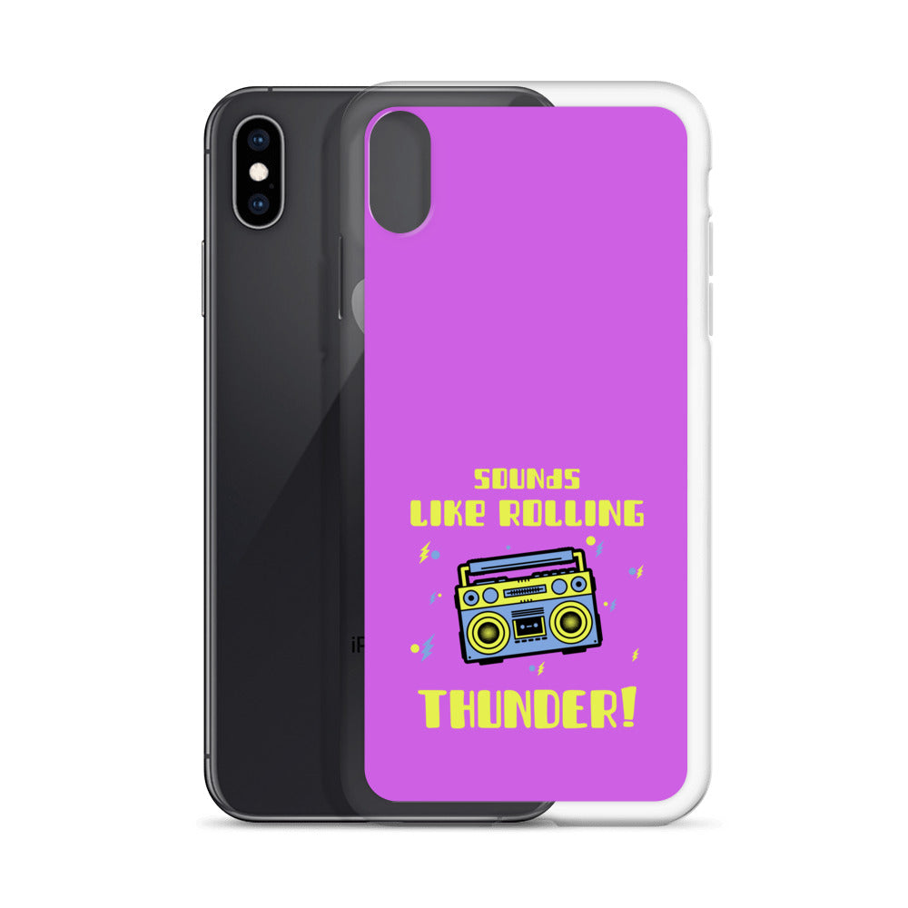 Sounds Like Rolling Thunder iPhone Case