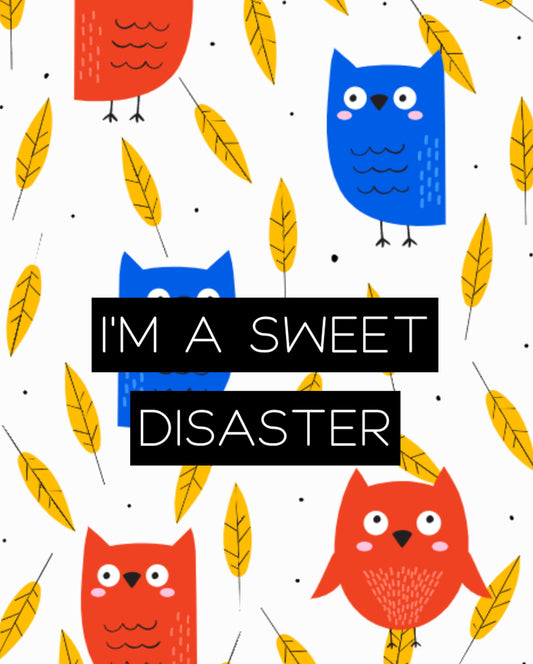 I'm a Sweet Disaster iPhone Case