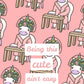 Being This Cute Ain't Easy iPhone Case