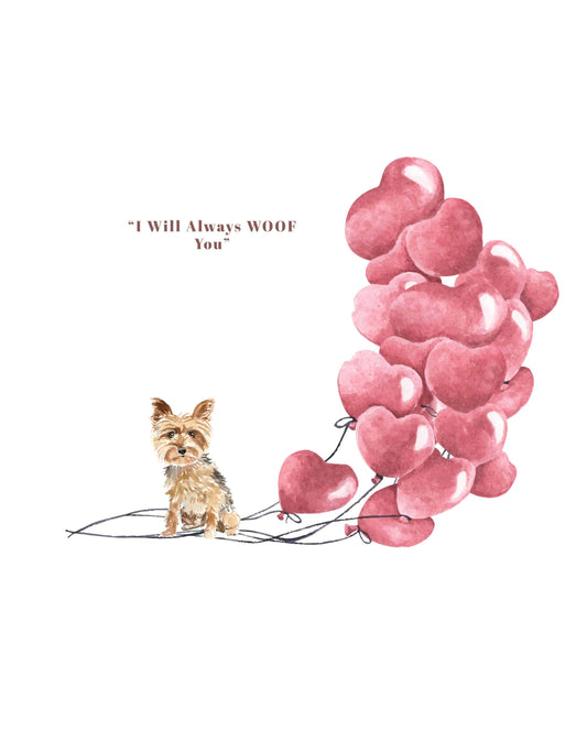 I will always WOOF You, Yorkshire Terrier Valentine's Card