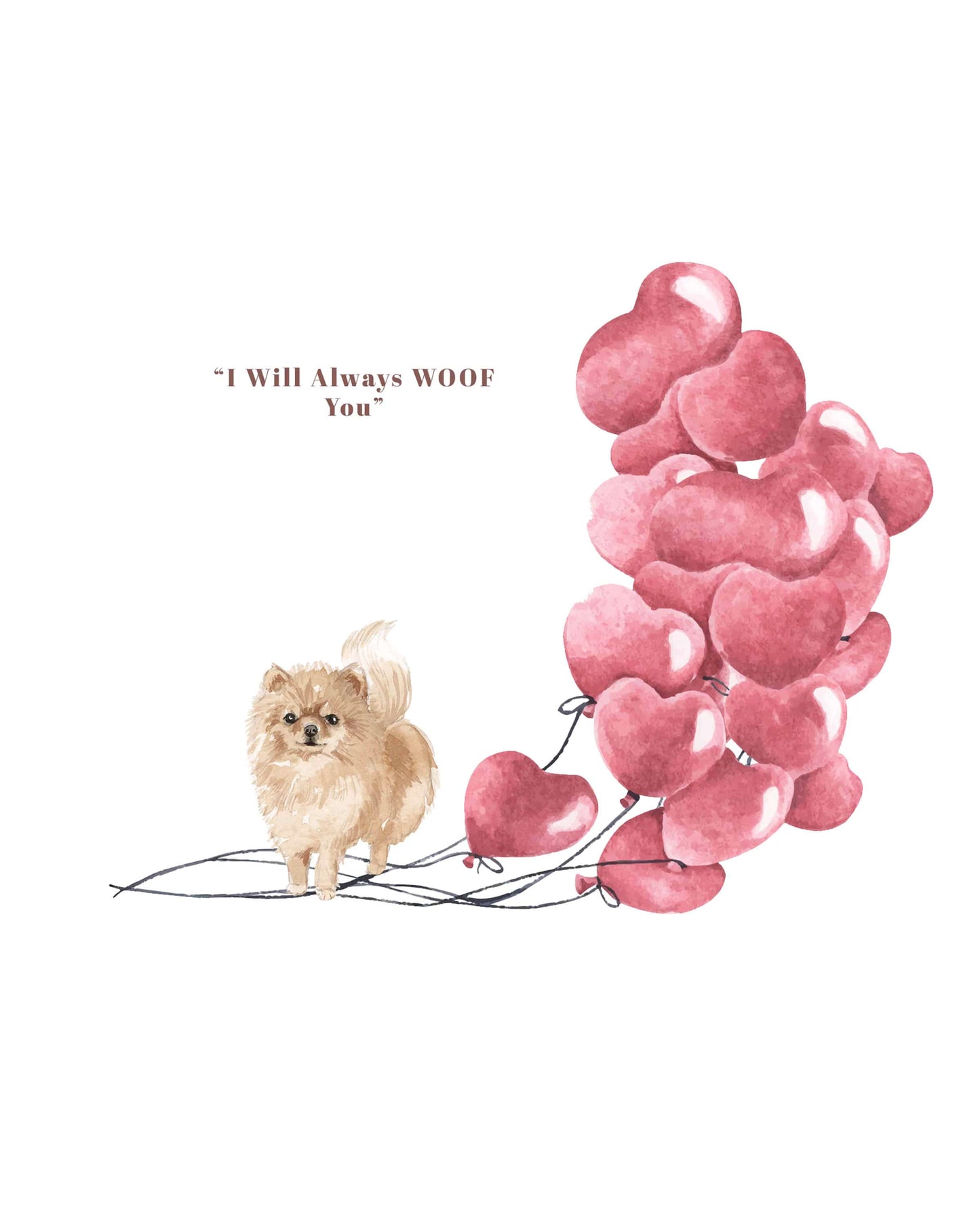 I will always WOOF You, Pomeranian Valentine's Card