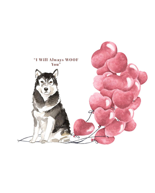 I will always WOOF You, Malamute Valentine's Card