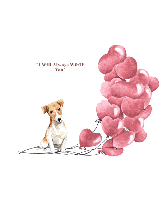 I will always WOOF You, Jack Russell Valentine's Card