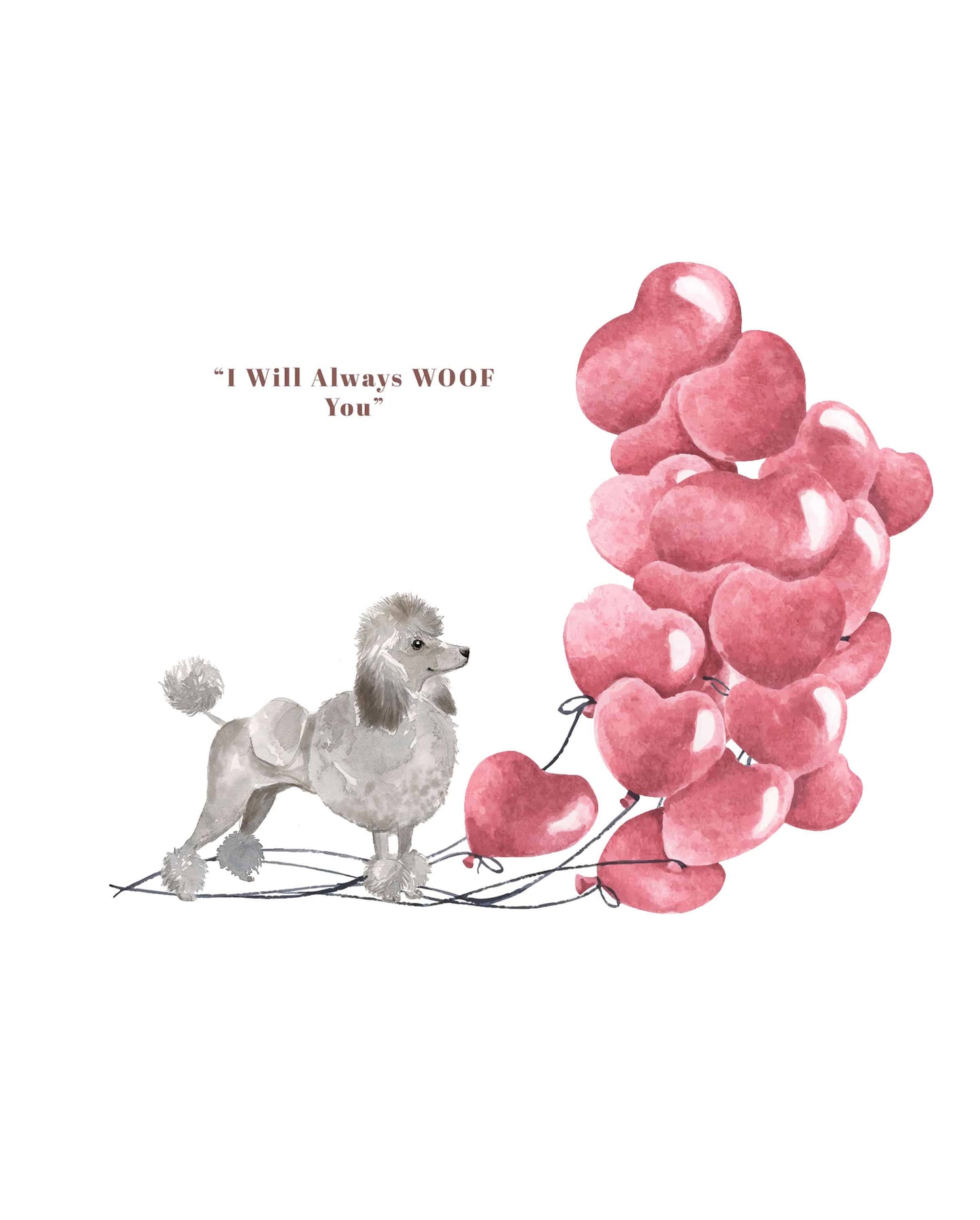 I will always WOOF You, Grey Poodle Valentine's Card