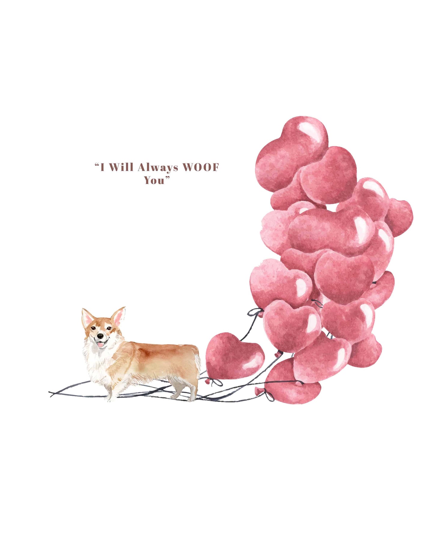 I will always WOOF You, Corgi Valentine's Card