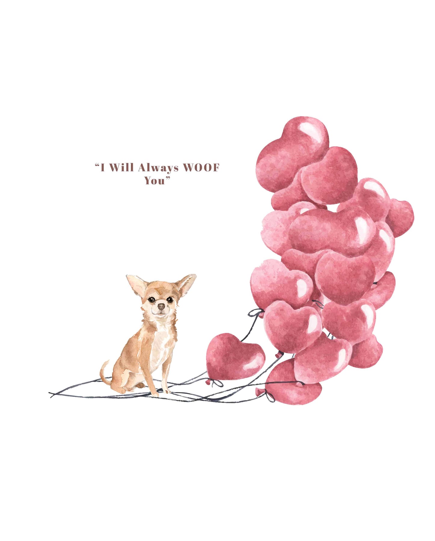 I will always WOOF You, Chihuahua Valentine's Card