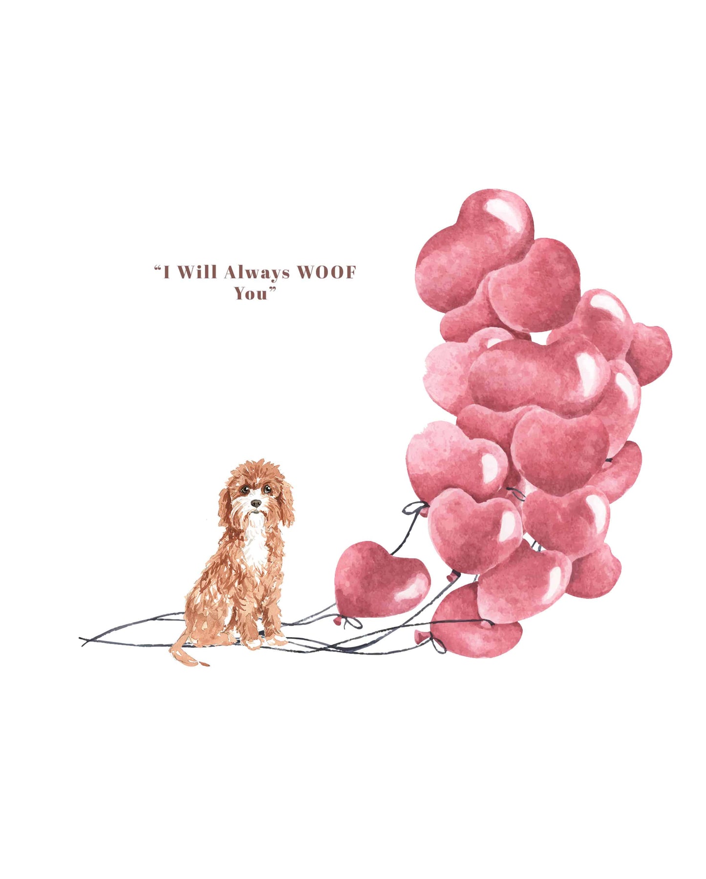 I will always WOOF You, Cavapoo Valentine's Card