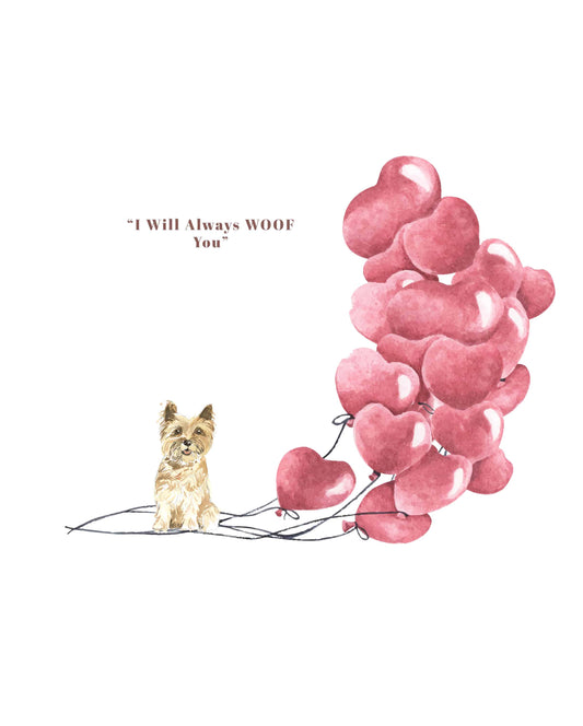 I will always WOOF You, Cairn Terrier Valentine's Card