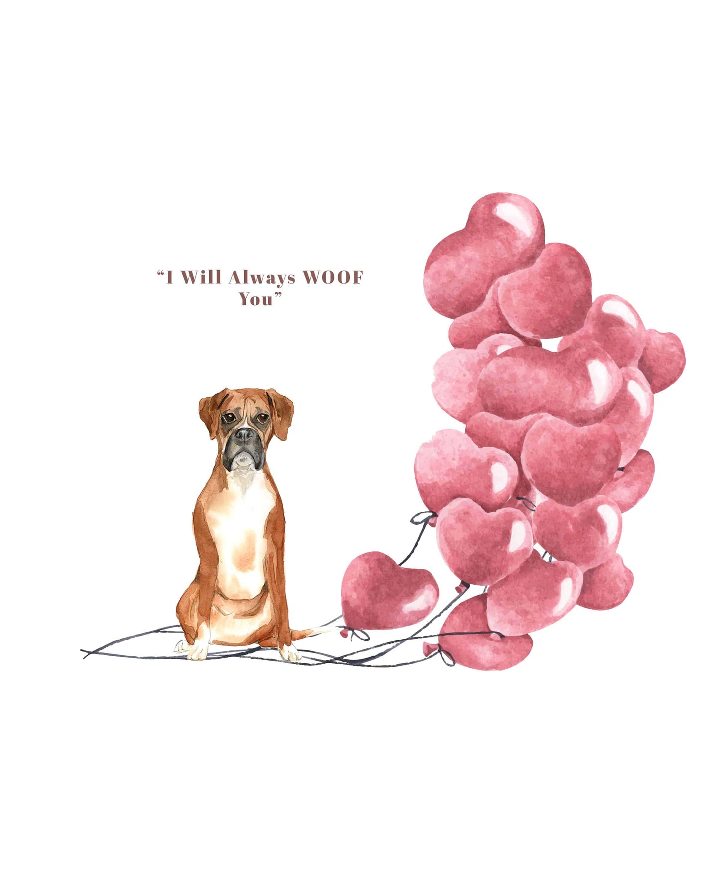 I will always WOOF You, Boxer Valentine's Card