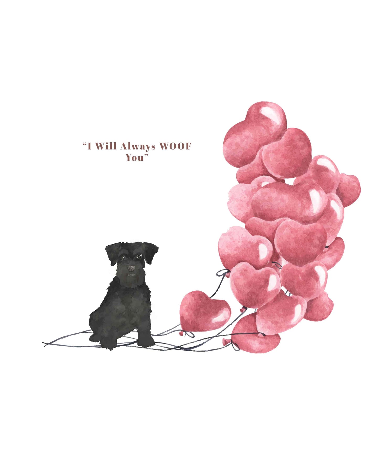 I will always WOOF You, Black Minature Schnauzer Valentine's Card